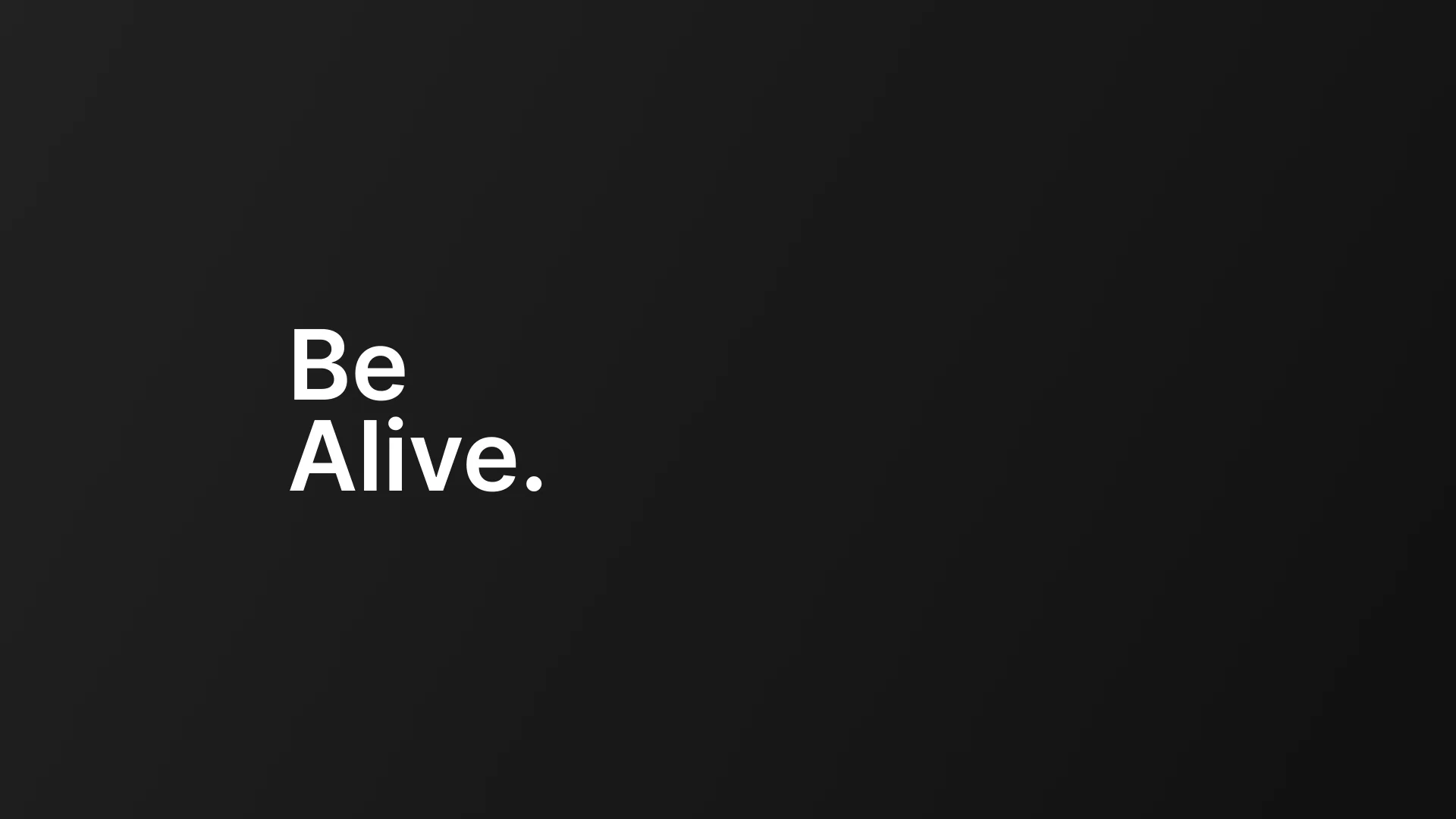 BeAlive.