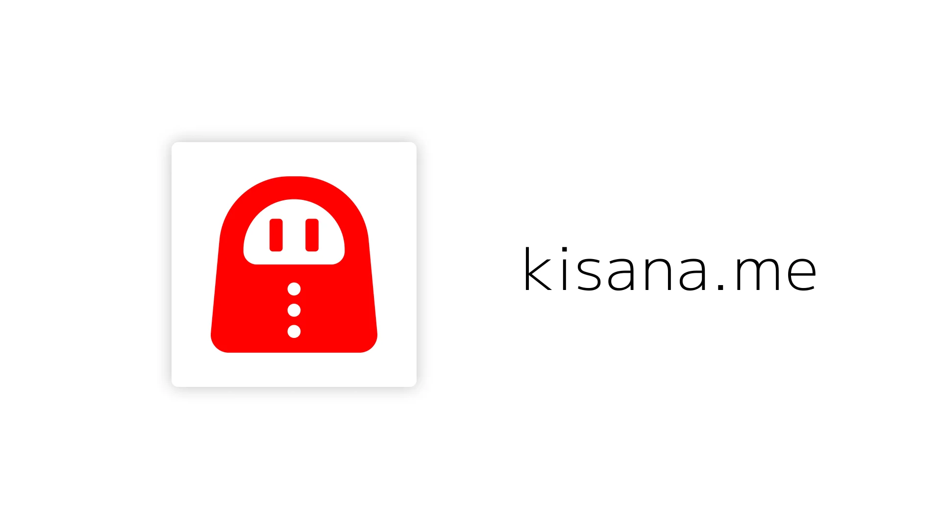 KISANA:ME